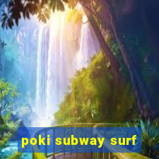 poki subway surf